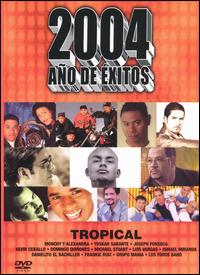 2004 ANO DE EXITOS: TROPICAL / VARIOUS-2004 ANO DE EXITOS: TROPICAL / VARIOUS