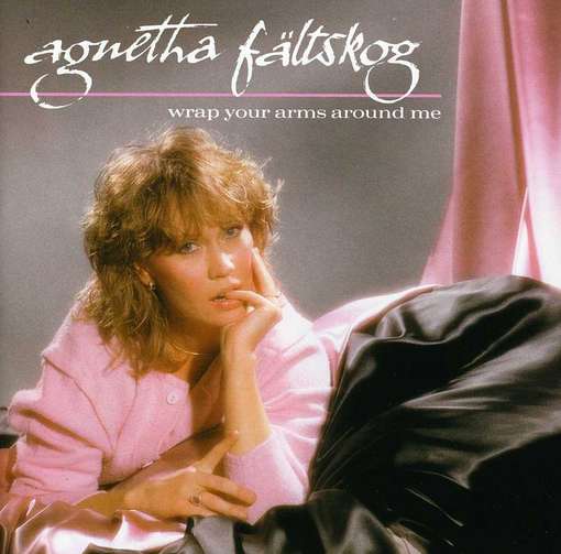 WRAP YOUR ARMS AROUND ME-AGNETHA FALTSKOG