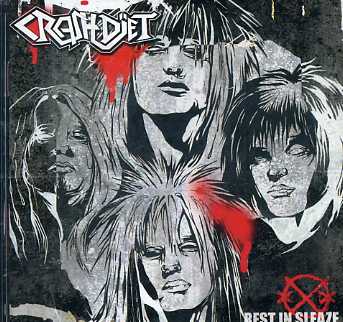 REST IN SLEAZE-CRASHDIET