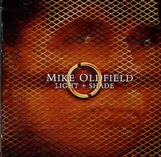 LIGHT & SHADE-MIKE OLDFIELD