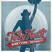 HONKYTONK UNIVERSITY-TOBY KEITH