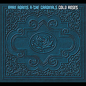COLD ROSES-RYAN ADAMS & CARDINALS