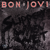 SLIPPERY WHEN WET-BON JOVI