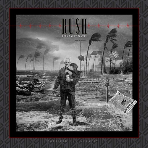 PERMANENT WAVES (40TH ANNIVERSARY) (ANIV)-RUSH