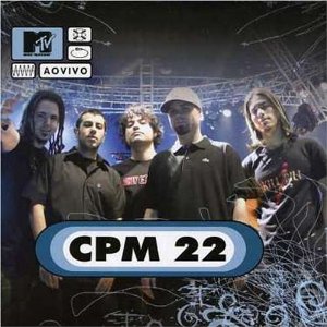 MTV AO VIVO-CPM 22