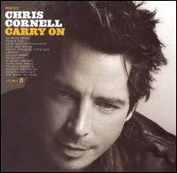 CARRY ON-CHRIS CORNELL
