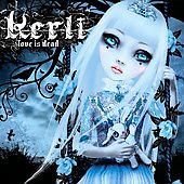 LOVE IS DEAD-KERLI