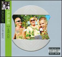 PLAYLIST YOUR WAY (DIG)-SUBLIME