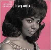 DEFINITIVE COLLECTION (RMST)-MARY WELLS