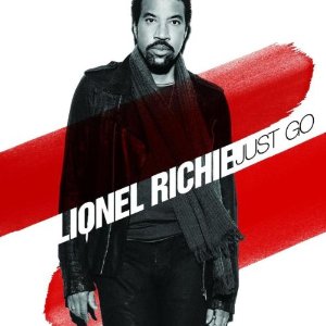 JUST GO-LIONEL RICHIE