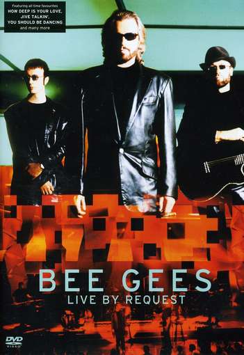 LIVE BY REQUEST-BEE GEES