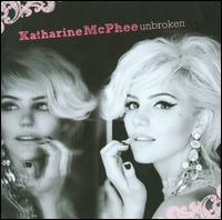 UNBROKEN-KATHARINE MCPHEE