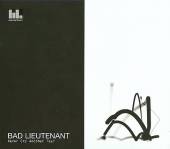 NEVER CRY ANOTHER TEAR-BAD LIEUTENANT