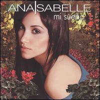 MI SUENO-ANA ISABELLE