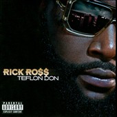 TEFLON DON-RICK ROSS
