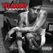 TRUNK MUZIK O-60-YELAWOLF