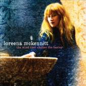 WIND THAT SHAKES THE BARLEY-LOREENA MCKENNITT