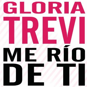 GLORIA-GLORIA TREVI