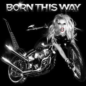BORN THIS WAY-LADY GAGA