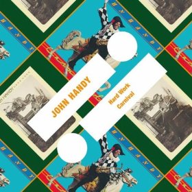 HARD WORK / CARNIVAL-JOHN HANDY