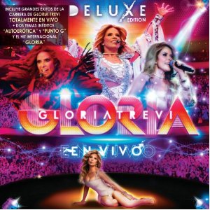 GLORIA EN VIVO (DLX)-GLORIA TREVI