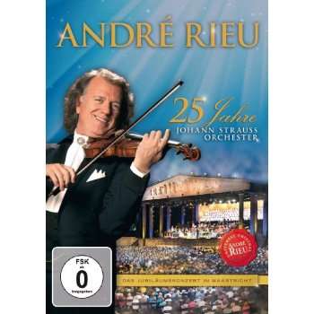 25 JAHRE STRAUSS-ANDRE RIEU