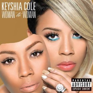 WOMAN TO WOMAN-KEYSHIA COLE