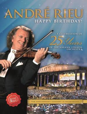 HAPPY BIRTHDAY! A CELEBRATION OF 25 YEARS-ANDRE RIEU