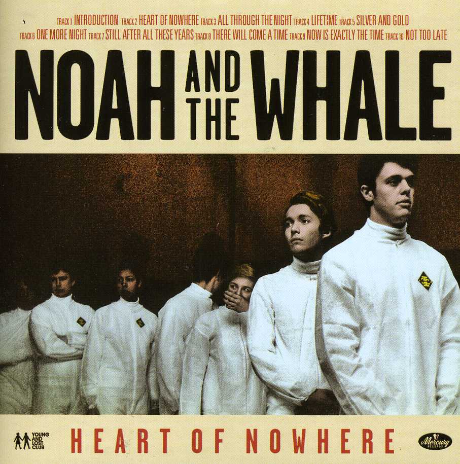 HEART OF NOWHERE-NOAH & WHALE