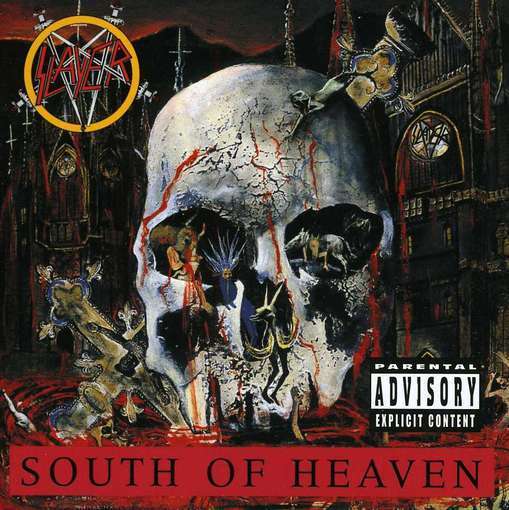 SOUTH OF HEAVEN (UK)-SLAYER
