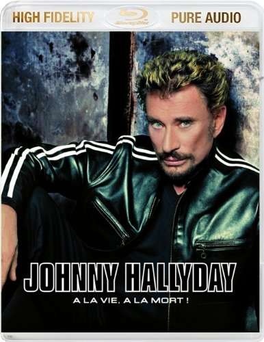 LA VIE A LA MORT (CAN)-JOHNNY HALLYDAY