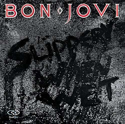 SLIPPERY WHEN WET-BON JOVI