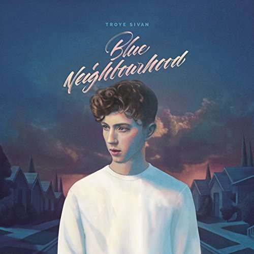 BLUE NEIGHBOURHOOD (DLX)-TROYE SIVAN