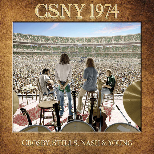 CSNY 1974-CROSBY STILLS NASH & YOUNG