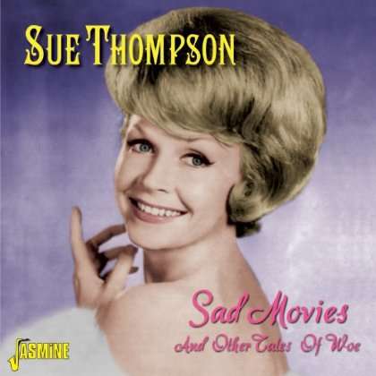 SAD MOVIES & OTHER TALES OF WOE (UK)-SUE THOMPSON