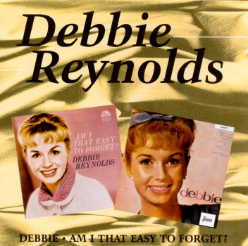 DEBBIE / AM I THAT EASY TO FORGET-DEBBIE REYNOLDS
