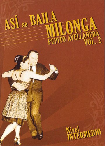 VOL. 2-NIVEL INTERMEDIO-ASI SE BAILA MILONGA