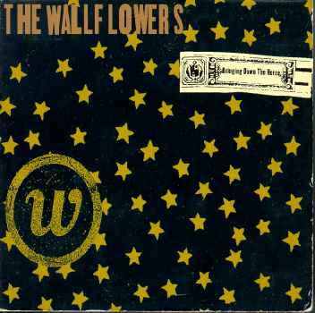 BRINGING DOWN THE HORSE-WALLFLOWERS
