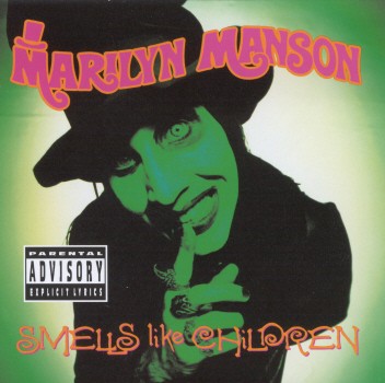 SMELLS LIKE CHILDREN-MARILYN MANSON