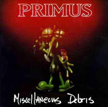 MISCELLANEOUS DEBRIS-PRIMUS