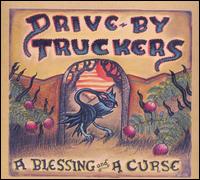 BLESSING & A CURSE (DIG)-DRIVE-BY TRUCKERS