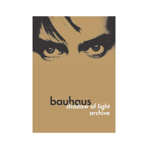 SHADOW OF LIGHT ARCHIVE-BAUHAUS