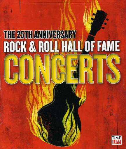 25TH ANNIV ROCK & ROLL HOF CONCERTS / VAR (EXC-25TH ANNIV ROCK & ROLL HOF CONCERTS / VAR (EXC