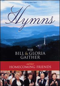 HYMNS-BILL GAITHER & GLORIA / HOMECOMING FRIENDS