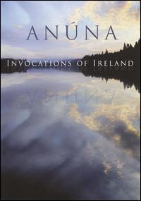 INVOCATIONS OF IRELAND-ANUNA