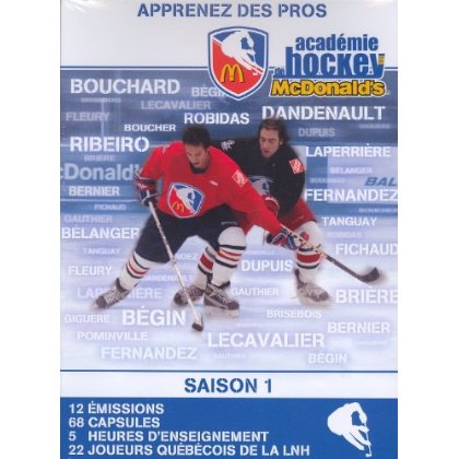 ACADEMIE DU HOCKEY MCDONALD'S / SAISON 1-ACADEMIE DU HOCKEY MCDONALD'S / SAISON 1