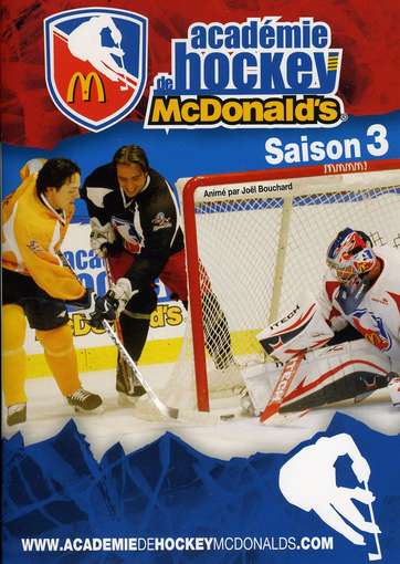 ACADEMIE DE HOCKEY MCDONALD'S-SAISON 3-ACADEMIE DE HOCKEY MCDONALD'S-SAISON 3