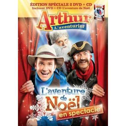 L'AVENTURE DE NOEL EN SPECTACLE-ARTHUR L'AVENTURIER