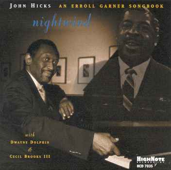 ERROLL GARNER SONGBOOK-JOHN HICKS