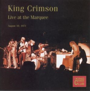 LIVE AT THE MARQUEE 1971-KING CRIMSON